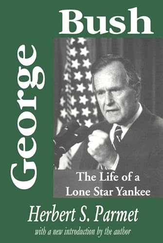 Stock image for George Bush: The Life of a Lone Star Yankee (American Presidents) for sale by Ergodebooks