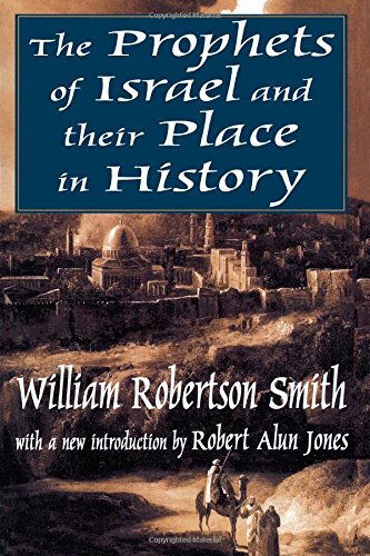 9780765807489: The Prophets of Israel and their Place in History