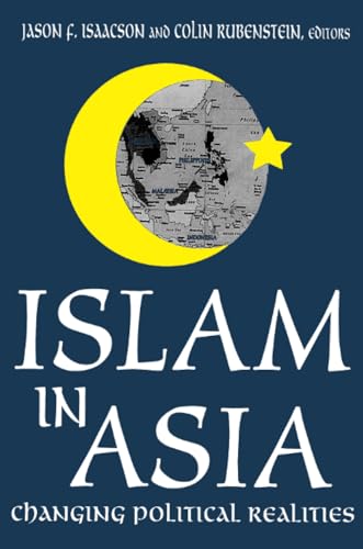 Stock image for Islam in Asia : Changing Political Realities for sale by Blackwell's