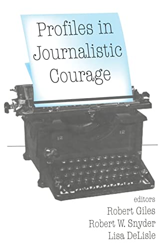 Stock image for Profiles in Journalistic Courage for sale by Chiron Media