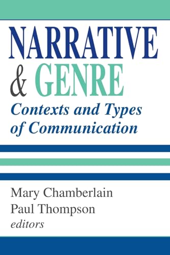 Stock image for Narrative and Genre: Contexts and Types of Communication for sale by Blackwell's