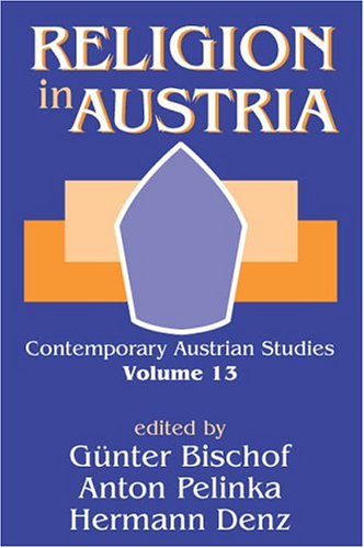 Stock image for Religion in Austria (Contemporary Austrian Studies) for sale by Swan Trading Company