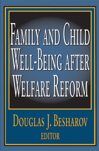 Beispielbild fr Family and Child Well-being After Welfare Reform zum Verkauf von Wonder Book