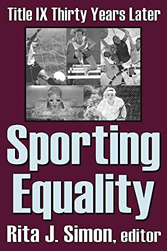 Beispielbild fr Sporting Equality: Title IX Thirty Years Later zum Verkauf von Blackwell's