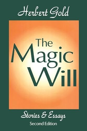 Beispielbild fr The Magic Will: Stories and Essays zum Verkauf von Books From California