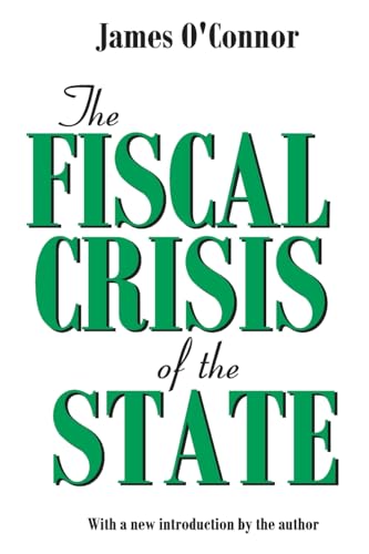 9780765808608: The Fiscal Crisis of the State