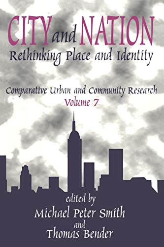 Beispielbild fr City and Nation: Rethinking Place and Identity zum Verkauf von Blackwell's
