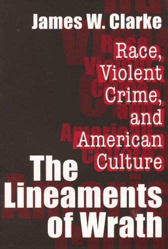 Beispielbild fr The Lineaments of Wrath : Race, Violent Crime and American Culture zum Verkauf von Better World Books