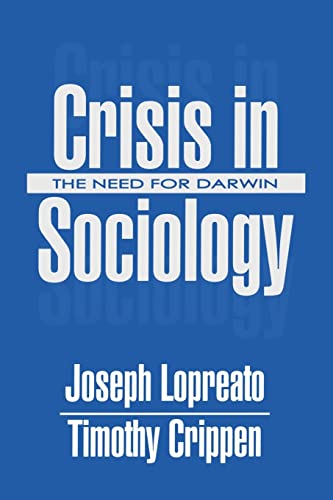 9780765808745: Crisis in Sociology: The Need for Darwin