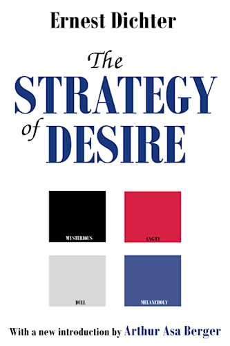 Imagen de archivo de The Strategy of Desire (Classics in Communication and Mass Culture Series) a la venta por GF Books, Inc.