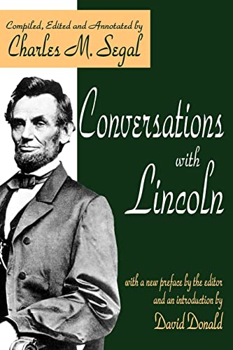 Stock image for Conversations with Lincoln (American Presidents (Transaction Paperback)) for sale by Isle Books