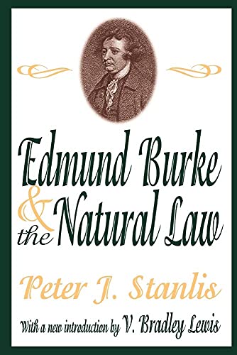 Beispielbild fr Edmund Burke and the Natural Law (Library of Conservative Thought) zum Verkauf von SecondSale