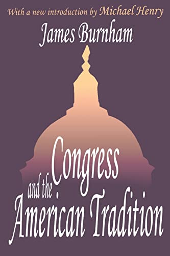 Imagen de archivo de Congress and the American Tradition a la venta por Blackwell's