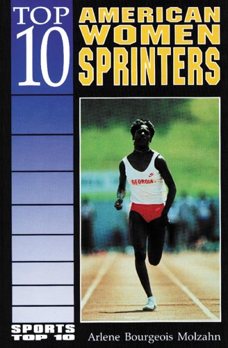 Beispielbild fr Top 10 American Women Sprinters zum Verkauf von ThriftBooks-Dallas