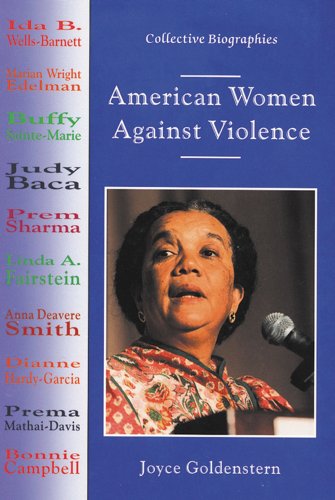 Imagen de archivo de American Women Against Violence (Collective Biographies) a la venta por POQUETTE'S BOOKS