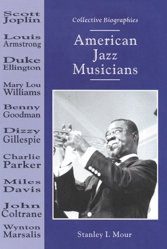 9780766010277: American Jazz Musicians (Collective Biographies)