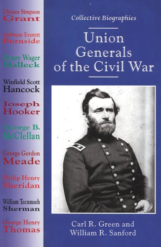 Beispielbild fr Union Generals of the Civil War (Collective Biographies) zum Verkauf von Library House Internet Sales