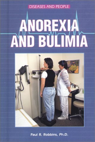 Beispielbild fr Anorexia and Bulimia zum Verkauf von Better World Books