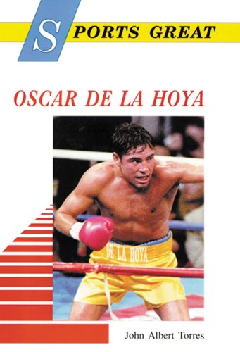Imagen de archivo de Sports Great Oscar de la Hoya a la venta por Better World Books