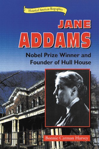 9780766010949: Jane Addams: Nobel Prize Winner and Founder of Hull House (Historical American Biographies)