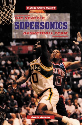 9780766011021: The Seattle Supersonics Basketball Team (Great Sports Teams)