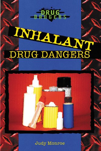 Inhalant Drug Dangers (9780766011533) by Monroe, Judy