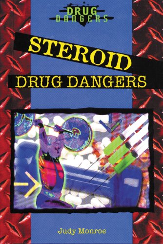 9780766011540: Steroid Drug Dangers