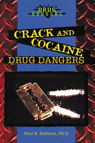 Beispielbild fr Crack and Cocaine Drug Dangers zum Verkauf von Better World Books