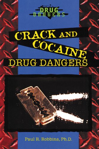 9780766011557: Crack and Cocaine Drug Dangers