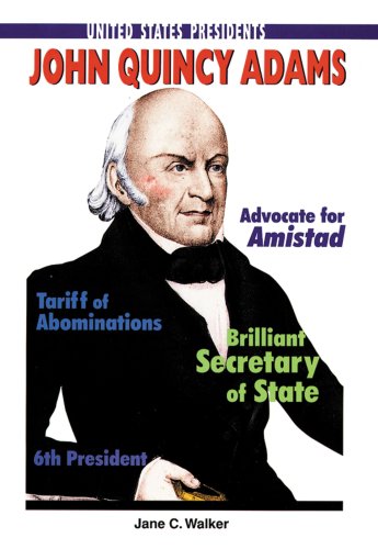 Imagen de archivo de John Quincy Adams a la venta por Better World Books