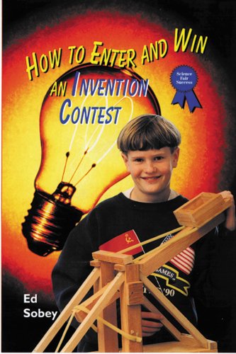 Stock image for How to Enter and Win an Invention Contest for sale by Better World Books