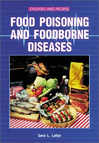 Beispielbild fr Food Poisoning and Foodborne Diseases (Diseases and People) zum Verkauf von SecondSale