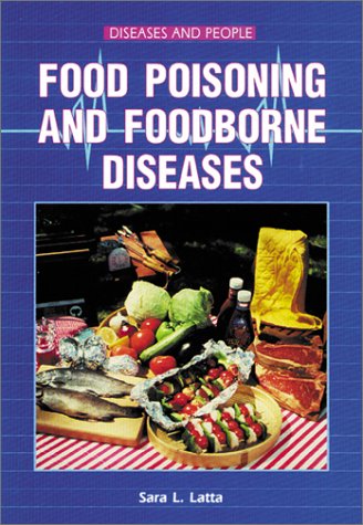 Stock image for Food Poisoning and Foodborne Diseases (Diseases and People) for sale by SecondSale