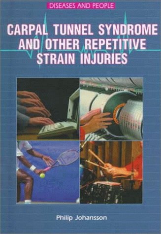 Beispielbild fr Carpal Tunnel Syndrome and Other Repetitive Strain Injuries zum Verkauf von Better World Books
