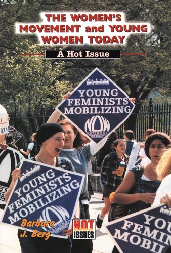 Imagen de archivo de The Women's Movement and Young Women Today: A Hot Issue (Hot Issues) a la venta por Irish Booksellers