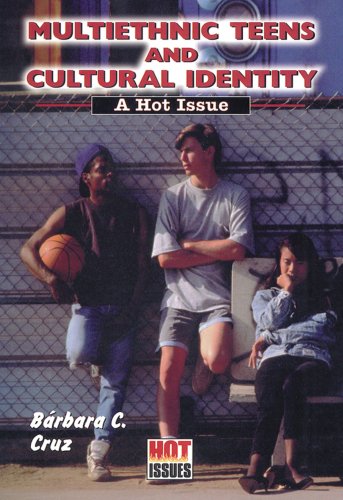 Stock image for Multiethnic Teens and Cultural Identity : A Hot Issue for sale by Better World Books