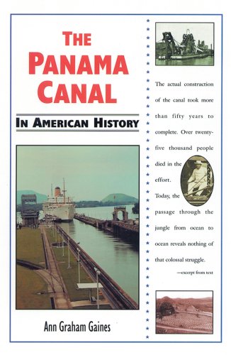 Beispielbild fr The Panama Canal in American History zum Verkauf von Better World Books