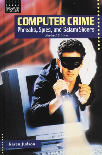 Stock image for Computer Crime: Phreaks, Spies, and Salami Slicers, for sale by ThriftBooks-Atlanta