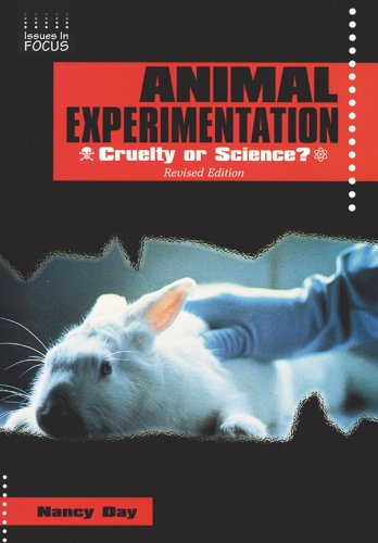 Beispielbild fr Animal Experimentation: Cruelty or Science ? (Issues in Focus) zum Verkauf von Jenson Books Inc