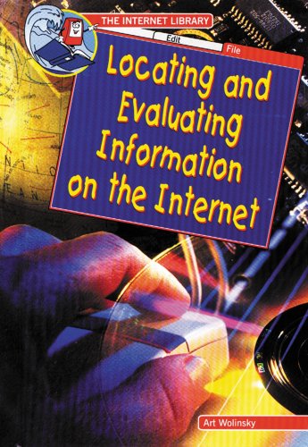 9780766012592: Locating and Evaluating Information on the Internet (Internet Library)