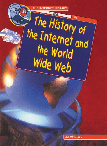 Beispielbild fr The History of the Internet and the World Wide Web zum Verkauf von Better World Books