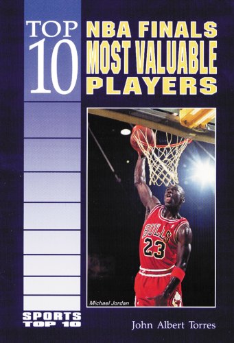 Beispielbild fr Top 10 NBA Finals Most Valuable Players zum Verkauf von Better World Books