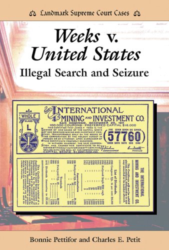 Beispielbild fr Weeks V. United States : Illegal Search and Seizure zum Verkauf von Better World Books