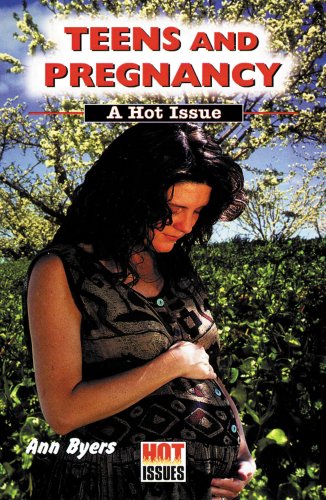 9780766013650: Teens and Pregnancy: A Hot Issue (Hot Issues)