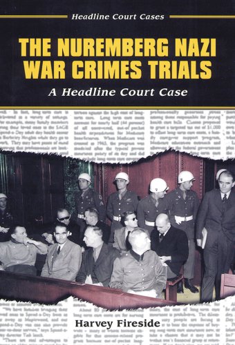 Stock image for The Nuremberg Nazi War Crimes Trials : A Headline Court Case for sale by Better World Books