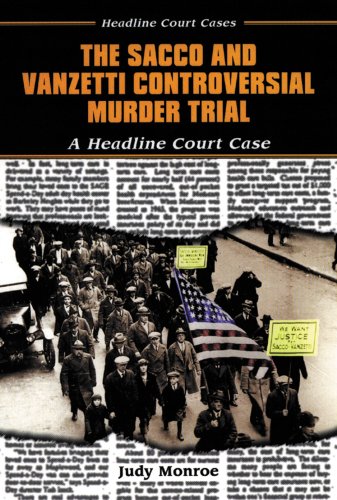 9780766013872: The Sacco and Vanzetti Controversial Murder Trial: A Headline Court Case (Headline Court Cases)