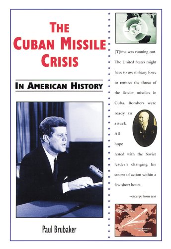 Beispielbild fr The Cuban Missile Crisis in American History zum Verkauf von Better World Books: West