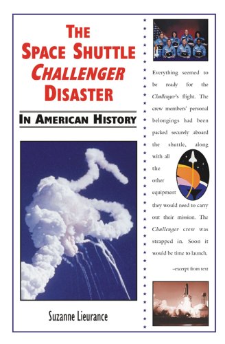 Stock image for The Space Shuttle Challenger Disaster in American History for sale by ThriftBooks-Dallas