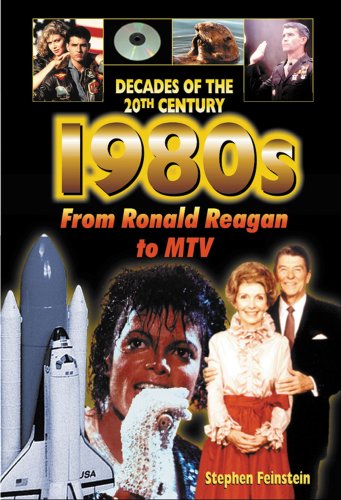 Stock image for The 1980s: From Ronald Reagan to Mtv (Decades of the Twentieth Century) for sale by Hippo Books