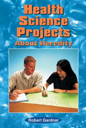 Health Science Projects About Heredity (9780766014381) by Gardner, Robert